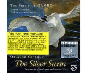 The Spirit of Gambo The Silver Swan 魔幻古琴 银色天鹅 SACD    SFR357.4061.2
