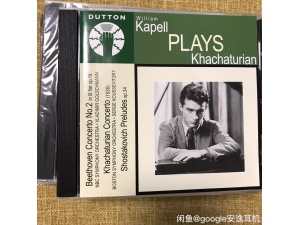 【特价435/436】Kapell卡佩尔贝多芬钢琴Beethoven哈恰图良英国Dutton 英国压盘