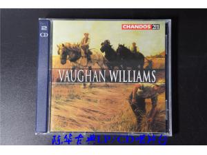 CHANDOS 《沃恩·威廉姆斯：管弦乐作品》 - 2CD