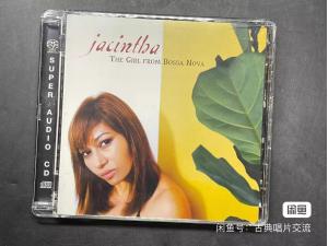 Groove Note SACD，择仙花 Jacintha - 森巴少女 The Girl From Bossa Nova  2004年细圆角首版SACD