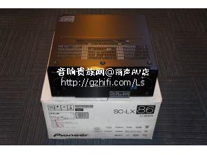 全新 先锋 SC-LX86 影院功放/丽声AV店
