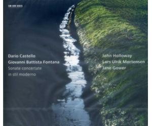 Dario Castello Giovanni Battista Fontana Sonate concertate in stil moderno ECM2106