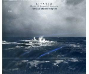 Litania Tomasz Stanko Septet ECM1636