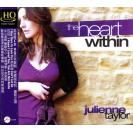 JULIENNE TAYLOR THE HEART WITHIN 茱丽安妮．泰勒：内心深处 HQCD  EVSA147HQ