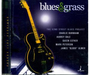 THE 52ND STREET BLUES PROJECT Blue & Grass 当蓝调爱上草根民谣 52街蓝调俱乐部 jd279