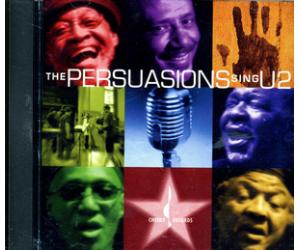 THE PERSUASIONS U2 阿卡贝拉点唱U2金曲 Sing U2 说服合唱团  JD306