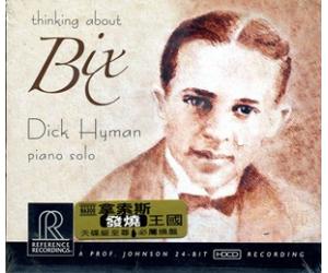 迪希曼钢琴独奏 DICK HYMAN THINKING ABOUT BIX  RR-116