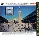 HOLIDAY IN ITALY/BRAZIL 意大利假期 巴西假期 2SACD 限量 NCSEPIA23722-2SACD 