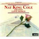 爵士歌王Nat King Cole《Greatest Love Songs》纳京高情歌精选集