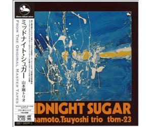 MIDNIGHT SUGAR Tsuyoshi Trio （180克33转LP黑胶)    THLP-365
