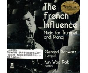 THE FRENCH INFLUENCE: MUSIC FOR TRUMPET AND PIANO 舒华施 小号精品    DE1047