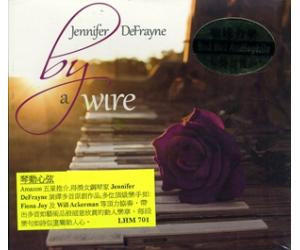 Jennifer DeFrayne By a Wire 琴动心弦    LHM701