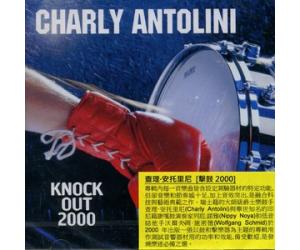 Charly Antolini [Knock Out 2000] 查理.安托里尼 [击鼓2000]    INAK9053CD