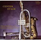 CENTER STAGE LOWELL GRAHAM CONDUCTOR NYMPHONIC WINDS 威信 舞台中央 （180克33转LP黑胶）     AAPC8824