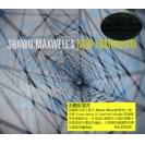 Shawn Maxwell's New Tomorrow 美丽新境界     OA222135