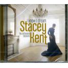 Stacey Kent I Know I Dream The Orchestral Sessions 1CD 88985462892