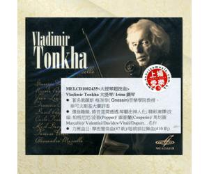 大提琴超技曲 Vladimir Tonkha  MELCD1002435